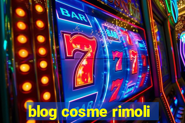 blog cosme rimoli